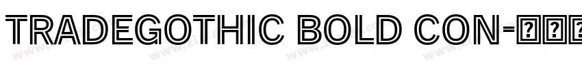 TradeGothic Bold Con字体转换